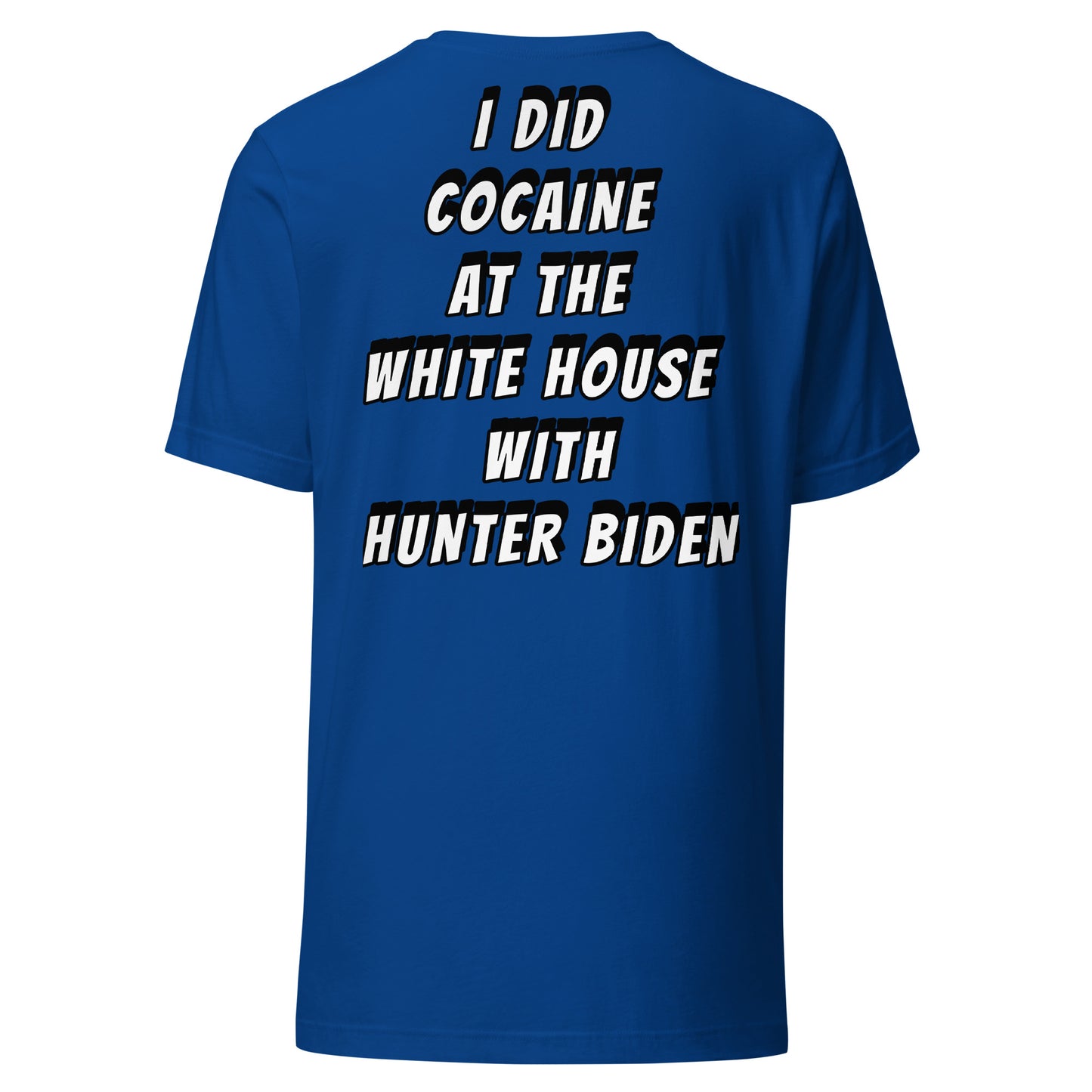 WITH Hunter Biden Design Unisex t-shirt